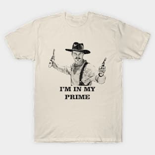 i'm in my prime T-Shirt